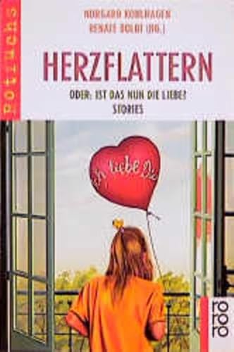 Herzflattern: Oder Ist das nun die Liebe? Stories - Kohlhagen, Norgard und Renate Boldt