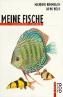 Meine Fische - Brembach, Manfred und Arno Kolb