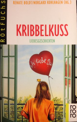 Beispielbild fr Kribbelkuss. Liebesgeschichten. Rororo-Rotfuchs fr Lesealter ab 12 Jahren. TB zum Verkauf von Deichkieker Bcherkiste