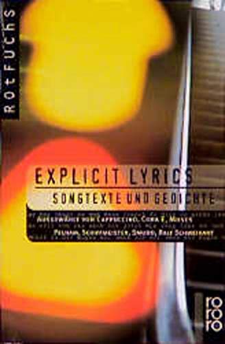 9783499209710: Explicit Lyrics. Songtexte und Gedichte. ( Ab 12 J.).