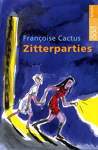 9783499209949: Zitterparties.