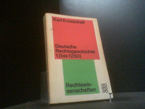 Stock image for Deutsche Rechtsgeschichte 1 (bis 1250) for sale by Antiquariat Walter Nowak