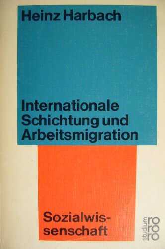 internationale schichtung und arbeitsmigration
