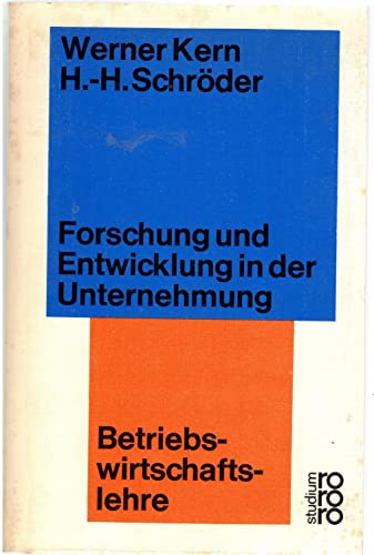 Imagen de archivo de Forschung und Entwicklung in der Unternehmung. Rororo-Studium 106 : Betriebswirtschaftslehre. a la venta por Wissenschaftliches Antiquariat Kln Dr. Sebastian Peters UG