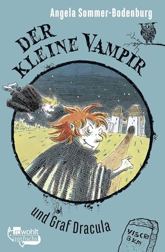 Der kleine Vampir und Graf Dracula. ( Ab 8 J.). (9783499211409) by Sommer-Bodenburg, Angela; Glienke, Amelie