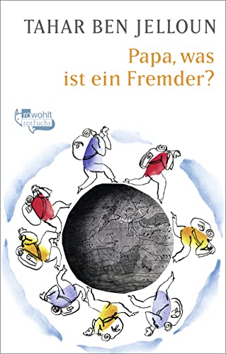 9783499211454: Papa, was ist ein Fremder?: Gesprch mit meiner Tochter