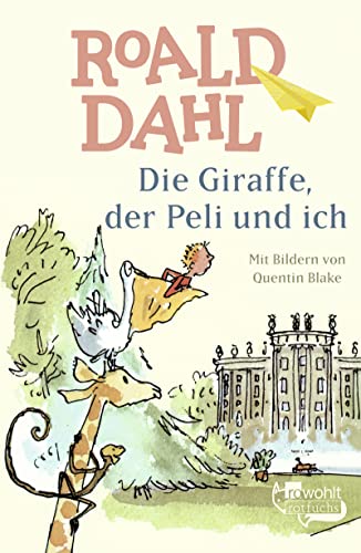 9783499211485: Die Giraffe, der Peli und ich