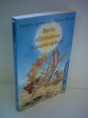 9783499211904: Berts Ultimative Katastrophen