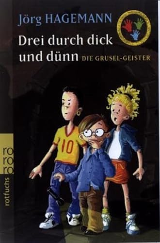 Beispielbild fr Drei Durch Dick Und Dunn: Die Grusel-Geister zum Verkauf von WorldofBooks