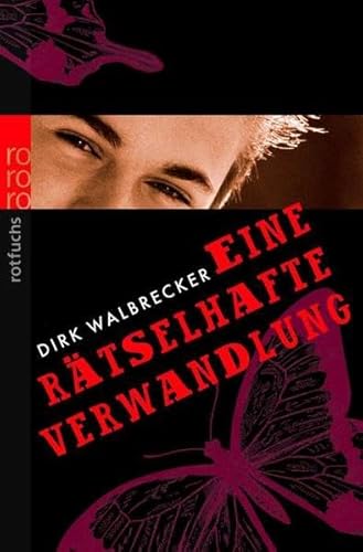 Beispielbild fr Eine rtselhafte Verwandlung zum Verkauf von Leserstrahl  (Preise inkl. MwSt.)