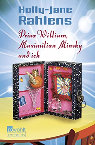 Beispielbild fr Prinz William, Maximilian Minsky und ich zum Verkauf von Versandantiquariat Jena