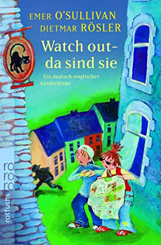 9783499212826: Watch out - da sind sie: Ein deutsch-englischer Kinderkrimi