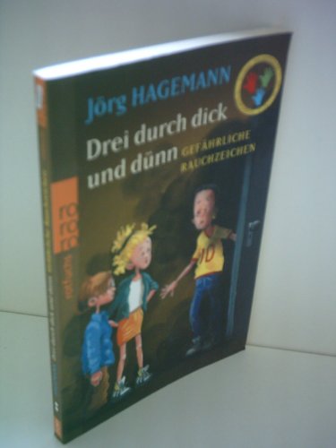 9783499212918: Drei Durch Dick Und Dunn: Gefahrliche Rauchzeichen (German Edition)