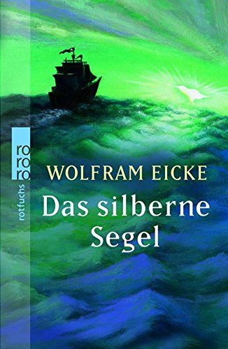 9783499213199: Das silberne Segel