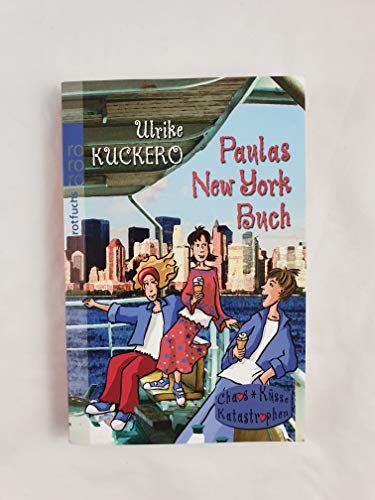 Beispielbild fr Paulas New-York-Buch (Paula (Chaos, Ksse, Katastrophen), Band 3) zum Verkauf von biblion2