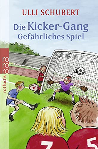 Stock image for Die Kicker-Gang. Gefhrliches Spiel for sale by medimops