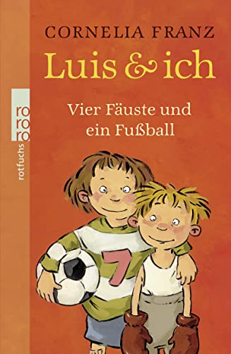 Stock image for Luis & ich. Vier Fuste und ein Fuball for sale by Versandantiquariat Jena