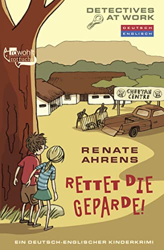 Stock image for Rettet Die Geparde!: Ein Deutsch-Englischer Kinderkrimi for sale by Revaluation Books
