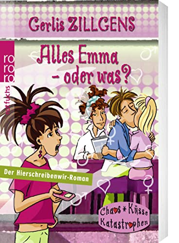 Imagen de archivo de Alles Emma - oder was?: Der Hierschreibenwir-Roman a la venta por Antiquariat  Angelika Hofmann