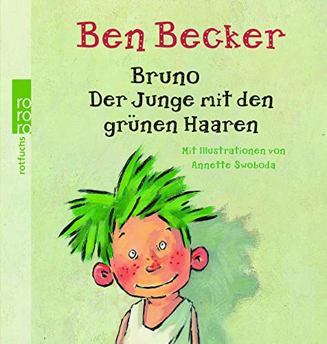 Beispielbild fr Bruno. Der Junge mit den grnen Haaren zum Verkauf von medimops