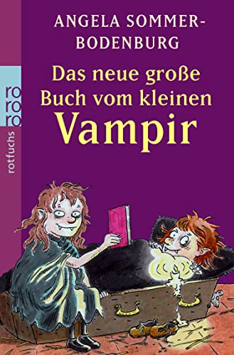 Das Neue Grosse Buch Vom Kleinen Vampir (German Edition) (9783499215223) by Sommer-Bodenburg, Angela
