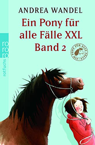 9783499215452: Ein Pony fr alle Flle XXL. Band 2