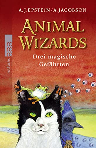 Beispielbild fr Animal Wizards. Drei magische Gefhrten zum Verkauf von Versandantiquariat Jena