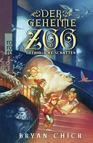 Stock image for Der geheime Zoo. Gefhrliche Schatten for sale by medimops