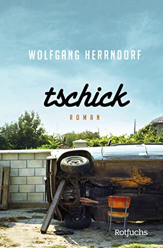 Stock image for Tschick for sale by WorldofBooks