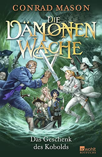 Die Dämonenwache, Bd. 2 - Das Geschenk des Kobolds