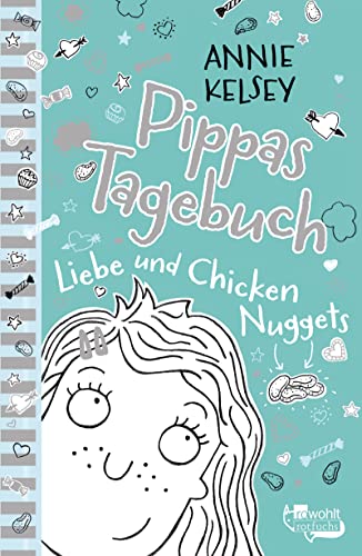 Beispielbild fr Pippas Tagebuch. Liebe und Chicken Nuggets (Pippa Morgans Tagebuch, Band 2) zum Verkauf von medimops