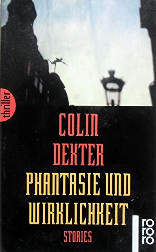 Phantasie und Wirklichkeit (9783499220623) by Colin Dexter