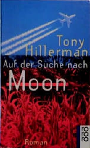 Auf der Suche nach Moon. Roman. Deutsch von Kim Schwaner.