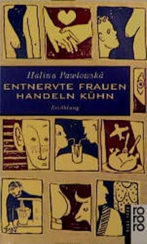 Stock image for Entnervte Frauen handeln khn. Erzhlung for sale by Kultgut