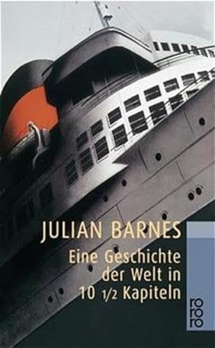Eine Geschichte der Welt in 10 1/2 Kapiteln. Deutsch von Gertraude Krueger. - Barnes, Julian