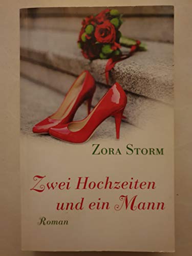 Beispielbild fr Zwei Hochzeiten und ein Mann zum Verkauf von Eichhorn GmbH