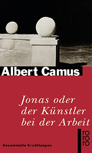 9783499222863: Jonas oder der Knstler bei der Arbeit: Gesammelte Erzhlungen: 22286