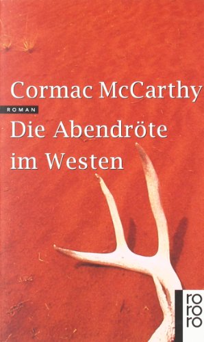 Die Abendröte im Westen - McCarthy, Cormac