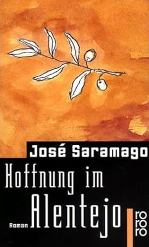 Hoffnung im Alentejo : Roman. Dt. von Rainer und Rosi Bettermann / - Saramago, José