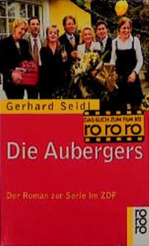 Stock image for Die Aubergers - Der Roman zur ZDF Fernsehserie for sale by Der Bcher-Br