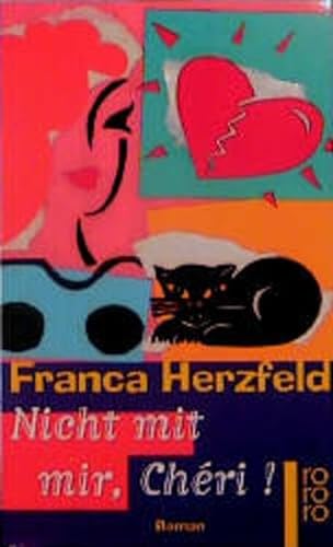 Stock image for Nicht mit mir, Cheri! : Roman for sale by Der Bcher-Br