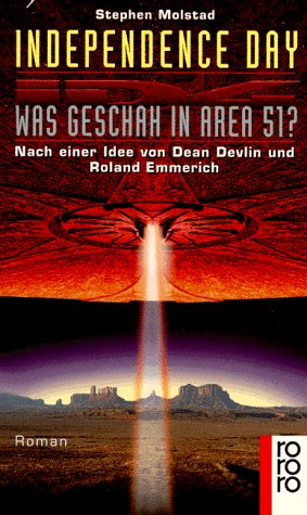 Stock image for Independence Day. Was geschah in Area 51? for sale by DER COMICWURM - Ralf Heinig