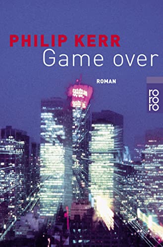 Stock image for Game over. Roman. Thriller. Aus dem Englischen von Peter Weber-Schfer. Originaltitel: Gridiron. - (=Rororo 22400). for sale by BOUQUINIST