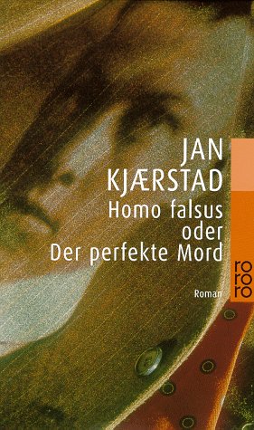 Stock image for Homo falsus oder Der perfekte Mord for sale by medimops