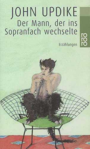 Stock image for Der Mann, der ins Sopranfach wechselte for sale by Ammareal