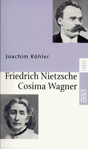9783499225345: Friedrich Nietzsche und Cosima Wagner. Die Schule der Unterwerfung