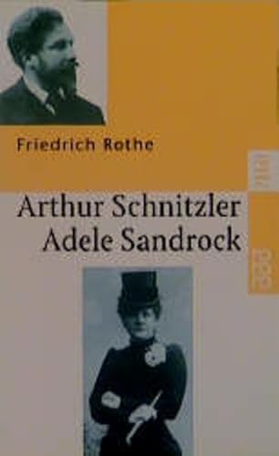 Stock image for Arthur Schnitzler und Adele Sandrock. Theater ber Theater. for sale by medimops