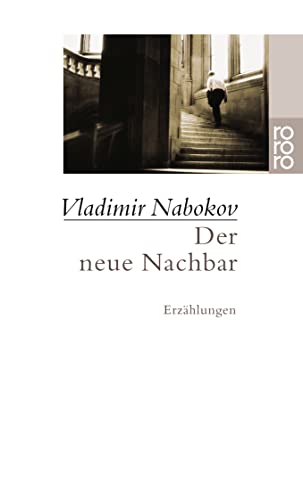 Der neue Nachbar. ErzÃ¤hlungen 1925-1934. (9783499225420) by Nabokov, Vladimir