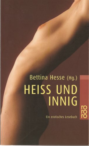 Stock image for Hei  und innig for sale by WorldofBooks