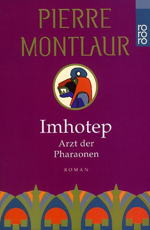 Stock image for Imhotep. Arzt der Pharaonen. for sale by medimops